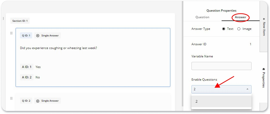 Enabling questions from Question Properties